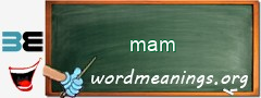 WordMeaning blackboard for mam